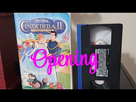 Opening to Cinderella 2 Dreams come true 2002 VHS