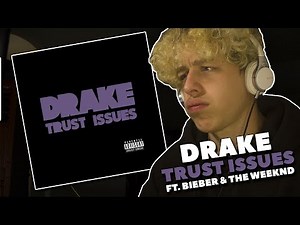 Drake - Trust Issues ft. The Weeknd & Justin Bieber REACTION!