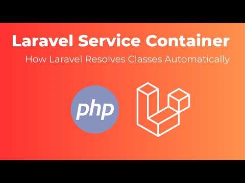 Laravel Service Container Explained | Dependency Injection Made Simple