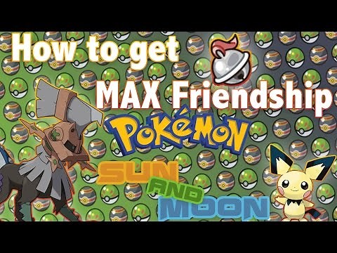 Pokemon Sun and Moon Max Friendship Guide! How To Evolve Type: Null!