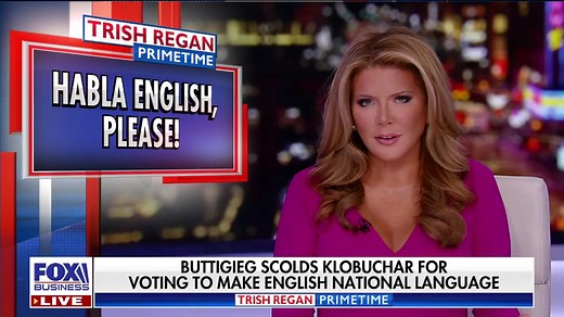 Trish Regan: Why are Democrats objecting to making English our official language?