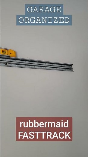 Rubbermaid FastTrack Garage Organized How To Install Track Super Easy DIY Life Hack Hamdyman!