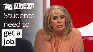 Carole Malone insists that students should focus on getting a job as soon as they graduate #ThePledge | The Pledge