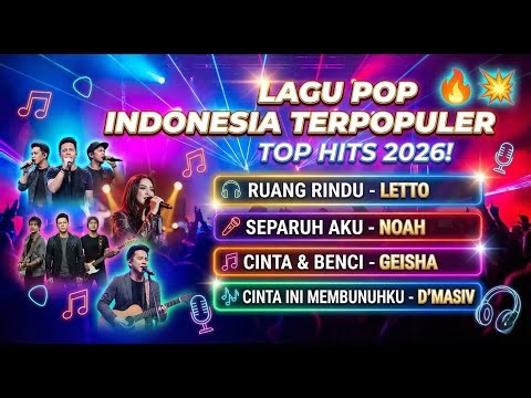 Top Hits Pop Indonesia 2026 Lagu Viral & Trending Saat Ini