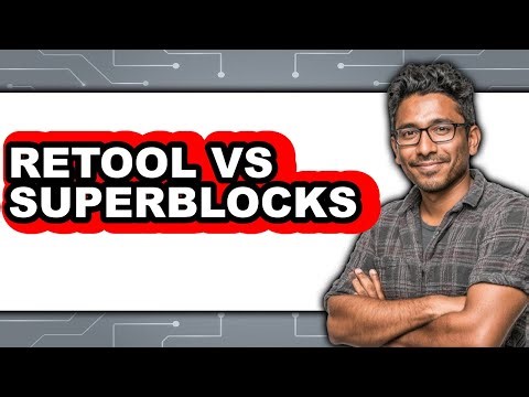 Retool vs Superblocks - Which Is Better?