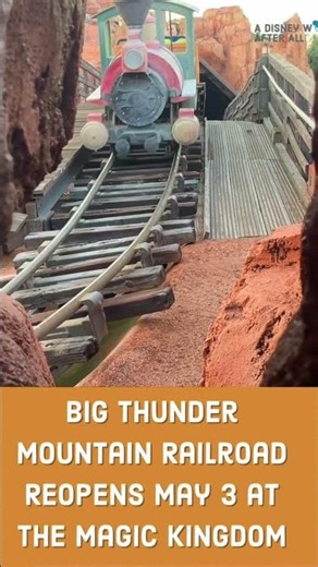 Big Thunder Mountain Railroad reopens from its refurbishment on May 3! #magickingdom