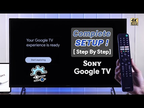 Sony Google TV: How to Set Up 1st Time! [Beginners Guide]