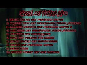 Lagu Musik Best Ost.Horror Indonesia