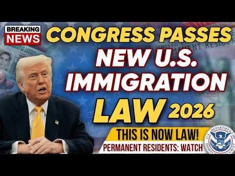URGENT: New Green Card Law 2026 | What Permanent Residents Must Do Now