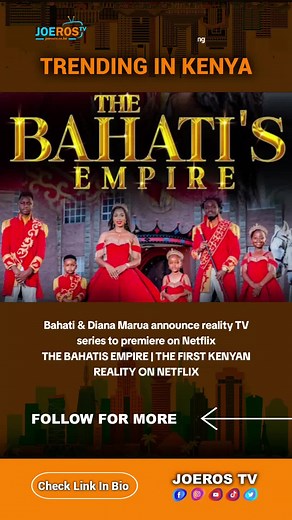 Bahati & Diana Marua: The Bahati's Empire - Kenya's First Reality TV Series on Netflix