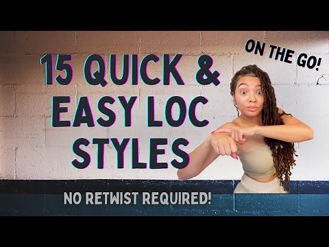 15 Quick and Easy Styles for Long Locs