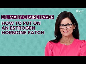 How to Make Your Estrogen Patch Stay on with Dr. Mary Claire Haver