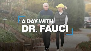 A day in the life of Dr. Fauci