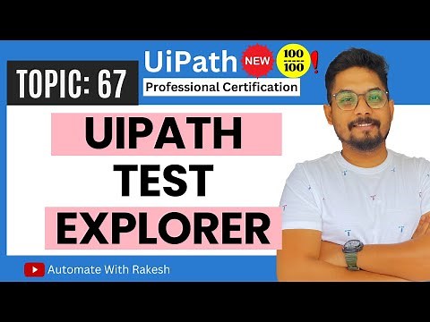 Learn UiPath Test Explorer | What is UiPath Test Explorer and How it Works
