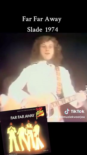 Far Far Away: Slade's Hit from 1974