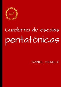 Cuaderno de escalas pentatónicas - Cuaderno de ejercicios de armonía moderna