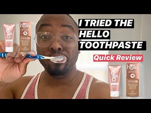 HELLO TOOTHPASTE REVIEW | I tried the Hello Toothpaste for the first time