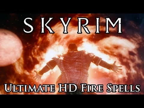 Skyrim Mod: Ultimate HD Fire Spells
