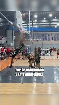 Top 25 BACKBOARD SHATTERING Dunks of All-Time!