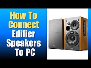 How To Connect Edifier Speakers To PC
