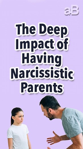 The Deep Impact of Having Narcissistic Parents | Ashley Berges