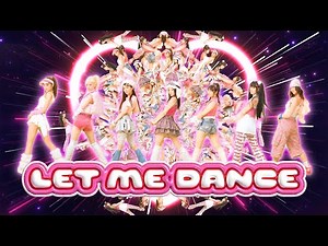Girls² / LET ME DANCE (Music Video)