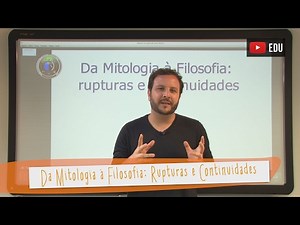 Videoaulas Poliedro | Da Mitologia à Filosofia: rupturas e continuidades