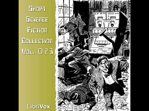 Short Science Fiction Collection 023 - Various Authors