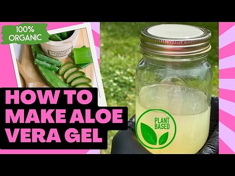 How to make Aloe Vera Gel at home|tutorial