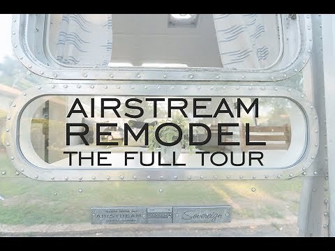 Airstream Remodel {Full Tour!}