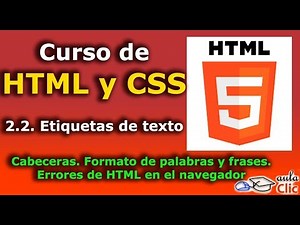 Curso de HTML y CSS. 2.2. Etiquetas de texto.