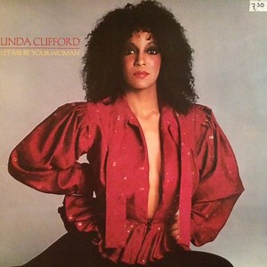 Linda Clifford - Let Me Be Your Woman