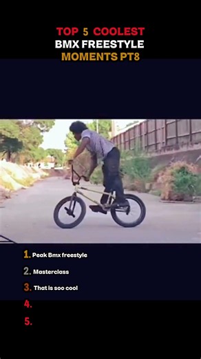 Top 5 coolest bmx freestyle moments PT8