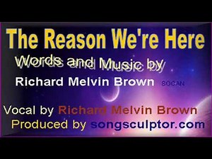 The Reason We're Here