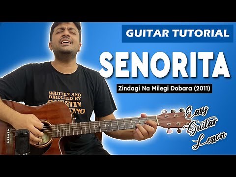 Senorita Guitar Lesson | Zindagi Na Milegi Dobara | Guitar Tutorial | Chords | Pickachord