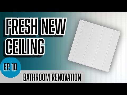Bathroom Renovation Series | Installing A La Maison Glue-Up Ceiling Tiles (Bead Board Look!)