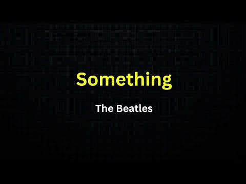 Something (The Beatles) (Karaoke)