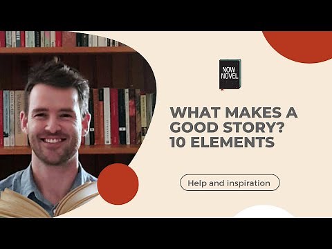 What makes a good story? 10 elements