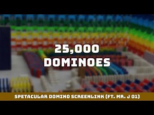 [Special Domino Video] Spectacular Domino Screenlink - 25,000 Dominoes (Ft. Mr. J 01)