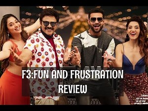 F3 : Fun & Frustration Movie Review (2022) From Hirakate