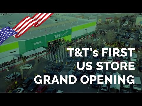 T&T Supermarket's FIRST U.S. STORE in Bellevue, WA