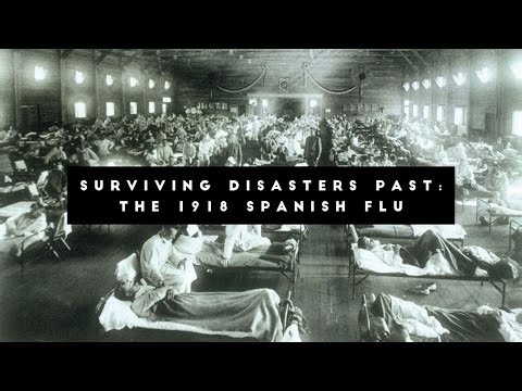 Surviving Disasters Past: The 1918 Spanish Flu Pandemic