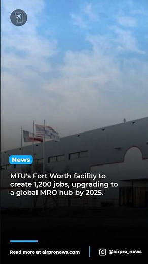 Fort Worth's $120M Aerospace Leap: MTU's MRO Expansion