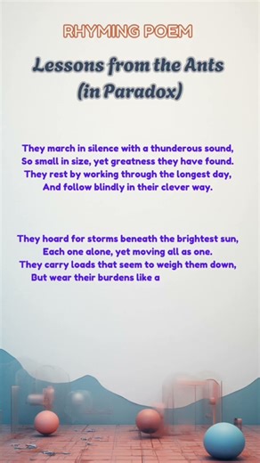 Rhyming Poem | Paradox || Lessons from the Ants #poem #rhymes