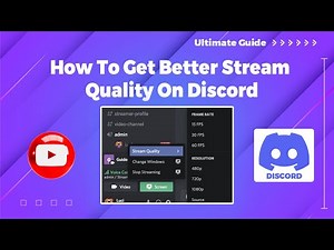 How to get better stream quality on discord 2024: Discord Mastery