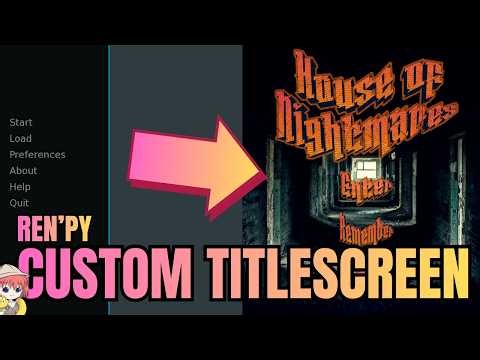 Ren'Py Tutorial - #001 Custom Titlescreen and Buttons