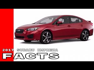 2017 Subaru Impreza 2.0i Sport, Limited, Premium Facts
