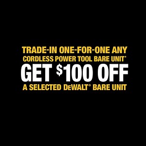 DeWalt's Trade-In to Trade Up Starts on Friday! Trade in one-for-one any cordless power tool bare unit and get $100 off a selected DeWalt bare unit! Visit www.dewalt.com.au/tradeintradeup for full terms & conditions. | TradeTools