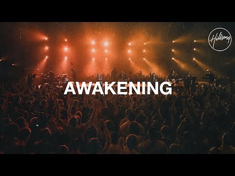Awakening - Hillsong Worship
