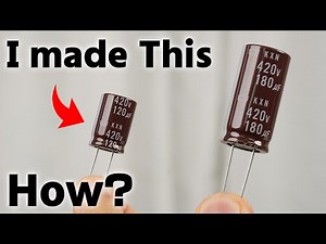 I made my own Capacitor at CHEMI-CON!